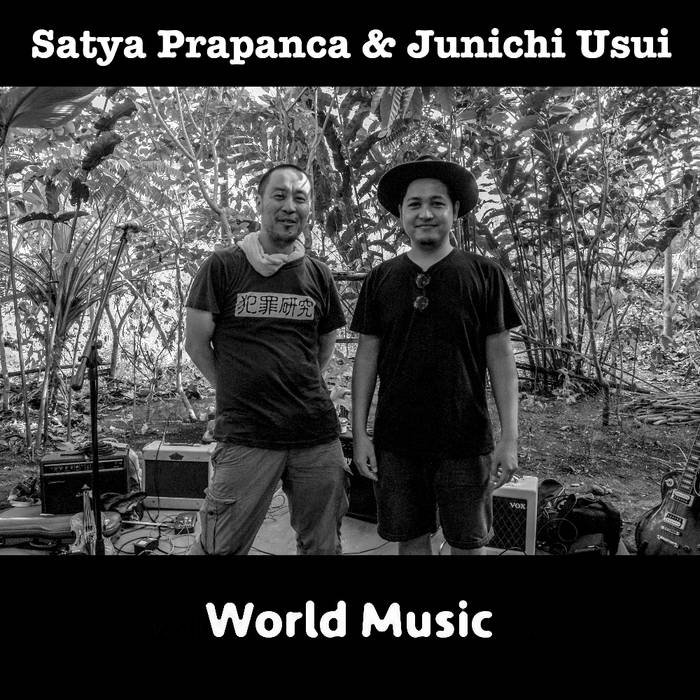 Satya Prapanca and Junichi USUI's 100% pure world music